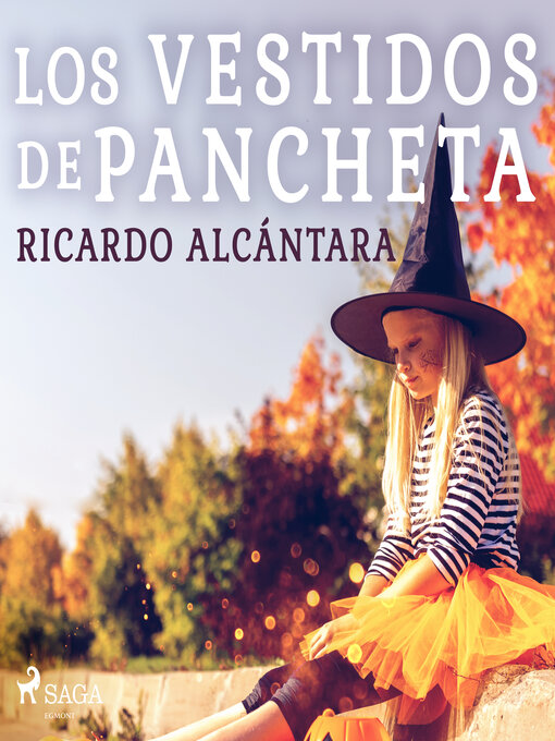Title details for Los vestidos de Pancheta by Ricardo Alcántara - Available